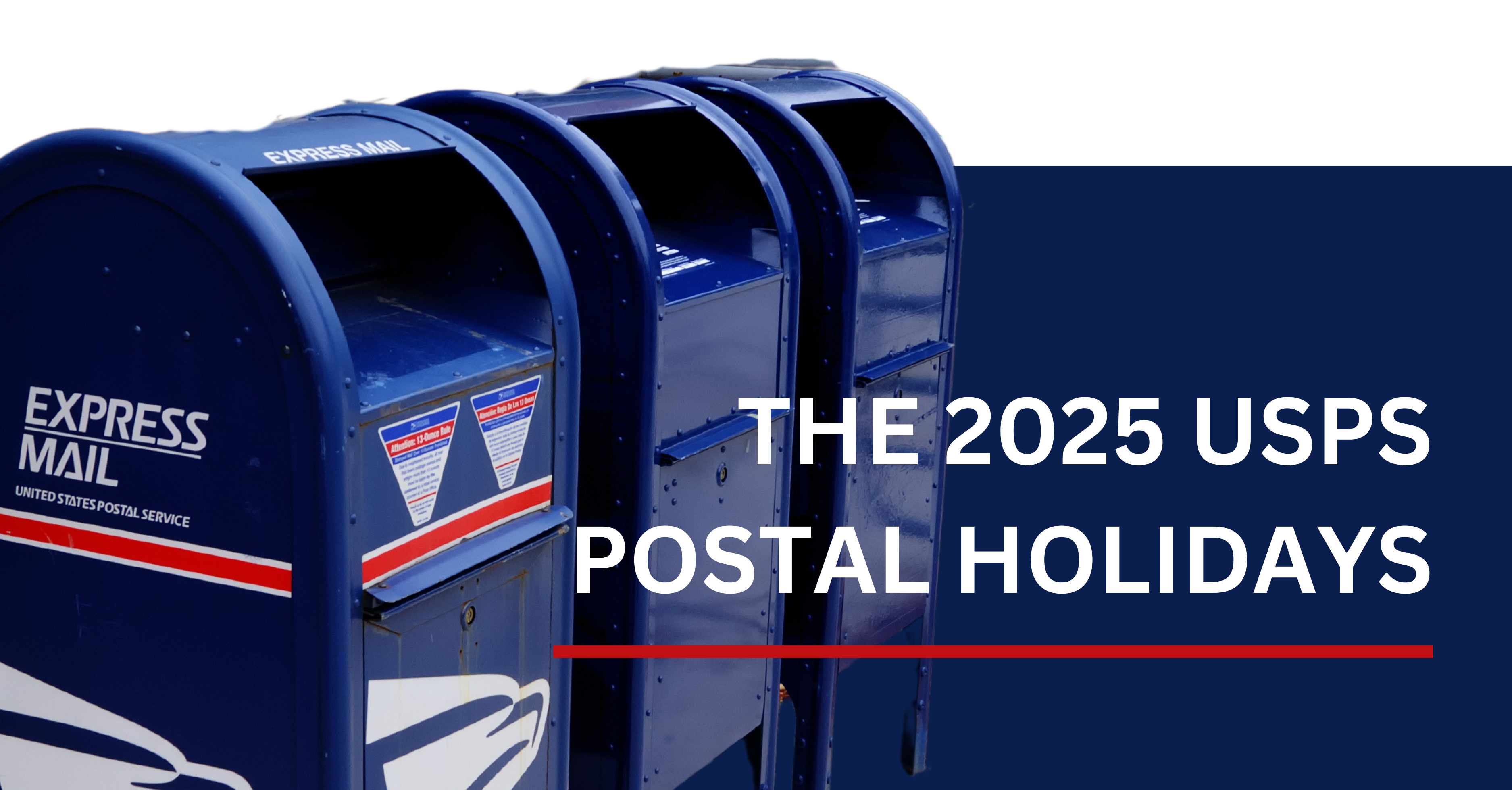 2025 Postal Holidays