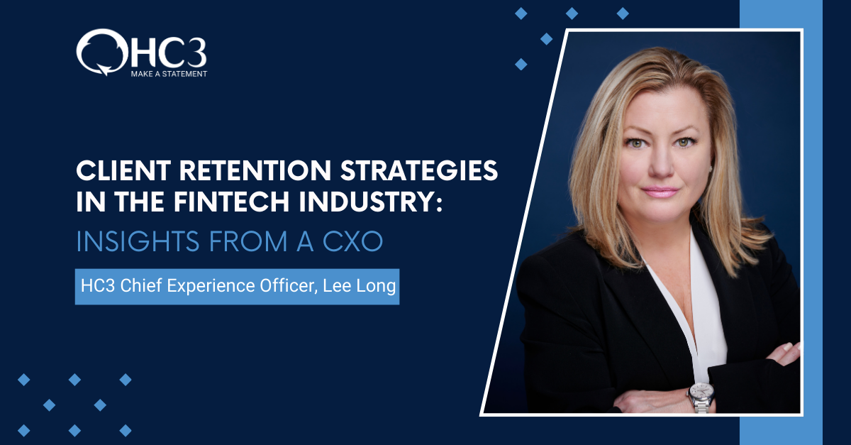 Client Retention Strategies in the FinTech Industry: Insights from a CXO